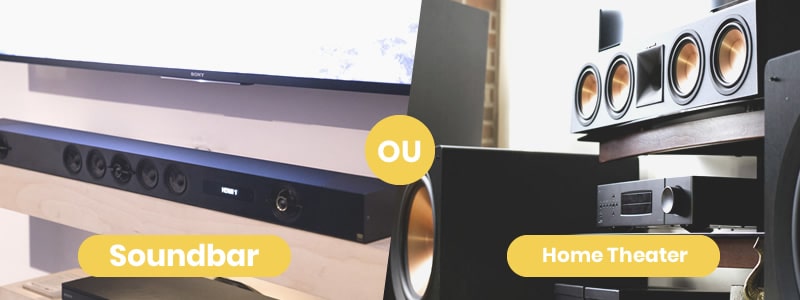 Soundbar ou Home Theater